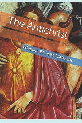 The Antichrist by Friedrich Nietzsche