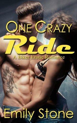 One Crazy Ride by Emily Stone