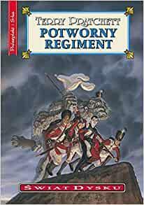 Potworny regiment by Terry Pratchett