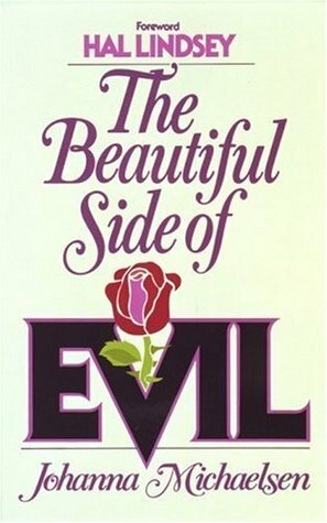 The Beautiful Side of Evil by Johanna Michaelsen