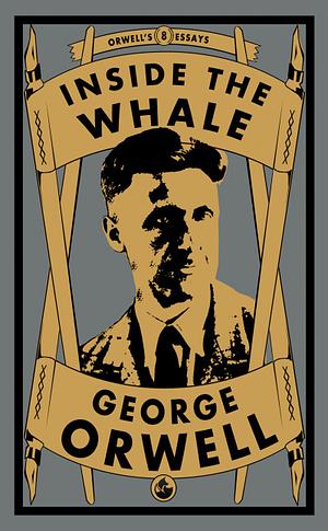 Inside the Whale by George Orwell