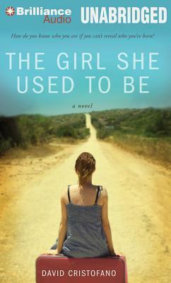 The Girl She Used to Be by David Cristofano