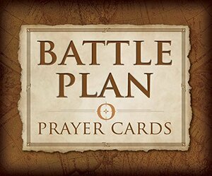 The Battle Plan Prayer Cards by Alex Kendrick, Stephen Kendrick