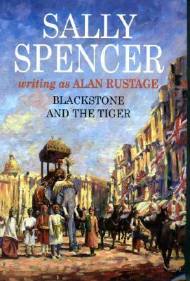 Blackstone and the Tiger by Alan Rustage, Sally Spencer