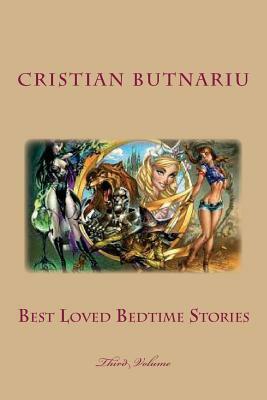 Best Loved Bedtime Stories: Third Volume by Cristian Butnariu