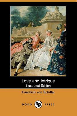 Love and Intrigue by Friedrich Schiller