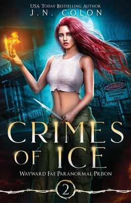 Crimes of Ice by J.N. Colon