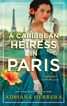 A Caribbean Heiress in Paris by Adriana Herrera