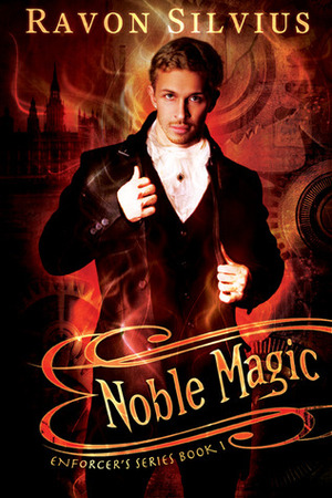 Noble Magic by Ravon Silvius
