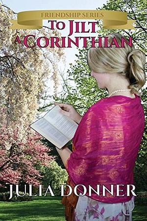 To Jilt a Corinthian by Julia Donner