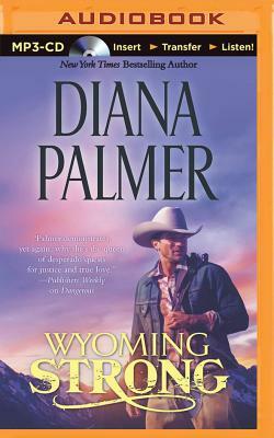 Wyoming Strong by Diana Palmer