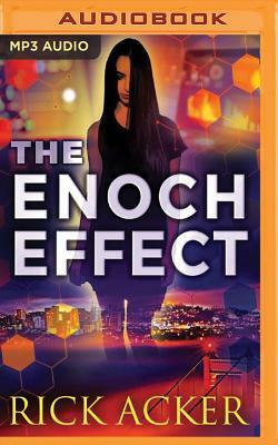 The Enoch Effect by Rick Acker