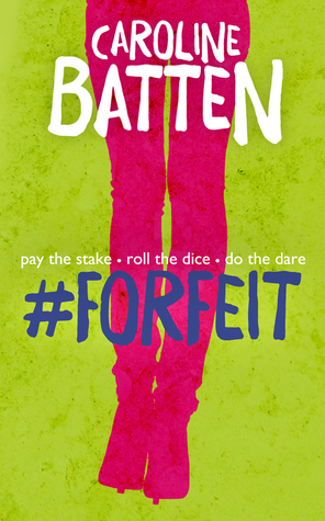 #Forfeit by Caroline Batten