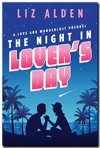 The Night in Lover's Bay by Liz Alden