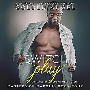 Switch Play by Golden Angel