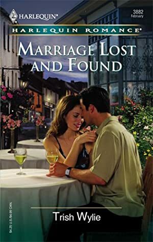 Marriage Lost and Found by Trish Wylie