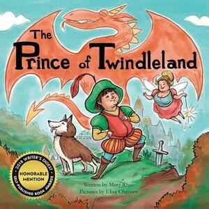 The Prince of Twindleland by Mary Rhee