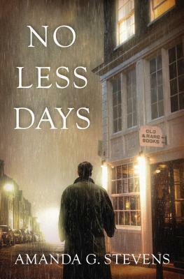 No Less Days by Amanda G. Stevens