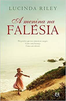 A Menina na Falésia by Lucinda Riley