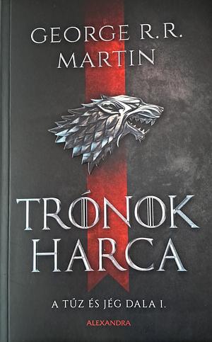 Trónok harca by George R.R. Martin