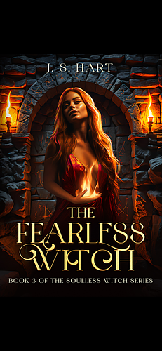 The Fearless Witch (The Soulless Witch # 3) by J.S. Hart