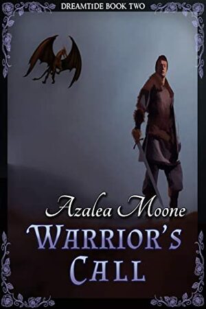 Warrior's Call by Azalea Moone