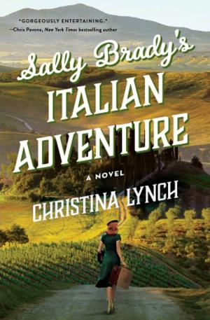 Sally Brady's Italian Adventure by Christina Lynch