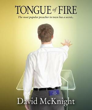 Tongue of Fire by David McKnight