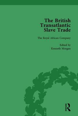 The British Transatlantic Slave Trade Vol 2 by Robin Law, David Ryden, Kenneth Morgan