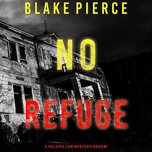 No Refuge by Blake Pierce