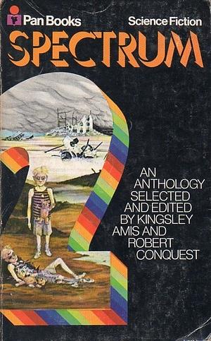 Spectrum 2 by Kingsley Amis, Robert Conquest