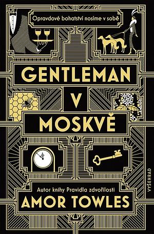 Gentleman v Moskvě by Amor Towles