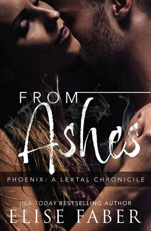 From Ashes by Elise Faber