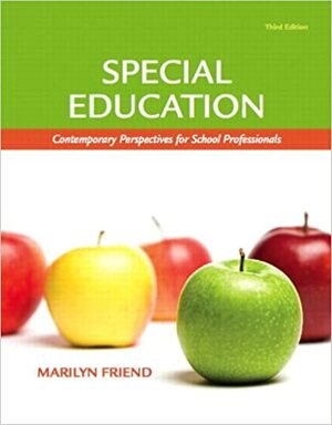 Special Education: Contemporary Perspectives for School Professionals with MyEducationLab by Marilyn Friend