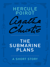 The Submarine Plans: A Short Story by Agatha Christie