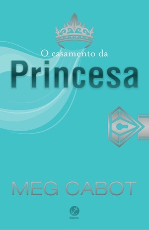 O Casamento da Princesa by Alice Mello, Meg Cabot