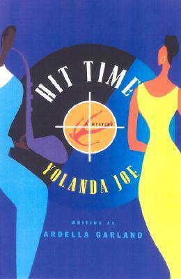 Hit Time by Ardella Garland, Yolanda Joe