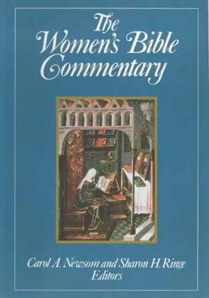 The Women's Bible Commentary by Sharon H. Ringe, Carol A. Newsom