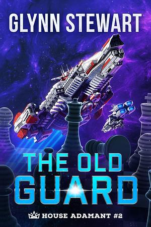 The Old Guard by Glynn Stewart