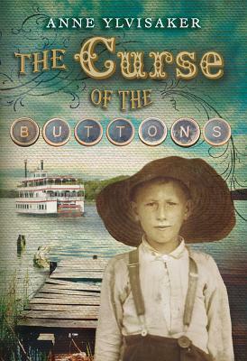 The Curse of the Buttons by Anne Ylvisaker