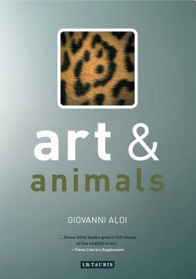 Art and Animals by Giovanni Aloi