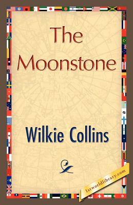 The Moonstone by Wilkie Collins, Wilkie Collins