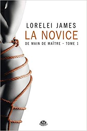La Novice by Lorelei James