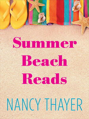 Summer Beach Reads 5-Book Bundle: Beachcombers, Heat Wave, Moon Shell Beach, Summer House, Summer Breeze by Nancy Thayer