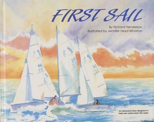 First Sail by Richard Henderson