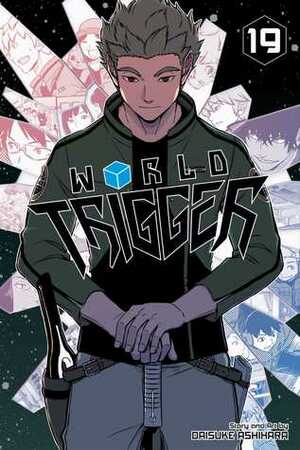 World Trigger, Vol. 19 by Daisuke Ashihara, Caleb Cook, Toshikazu Aizawa
