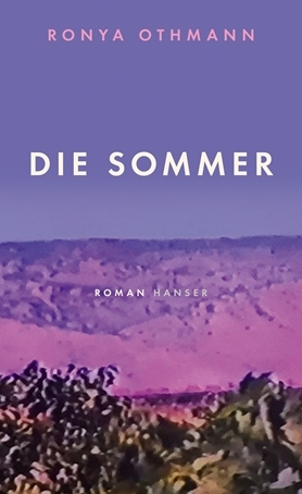 Die Sommer by Ronya Othmann
