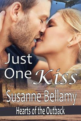 Just One Kiss by Susanne Bellamy