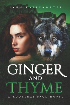 Ginger and Thyme by Lynn Katzenmeyer