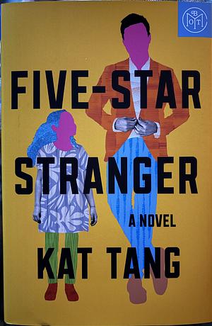 Five-Star Stranger by Kat Tang